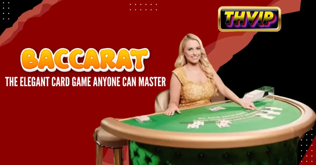 Baccarat_ The Elegant Card Game Anyone Can Master