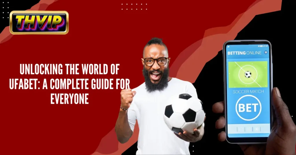 Unlocking the World of UFABET_ A Complete Guide for Everyone